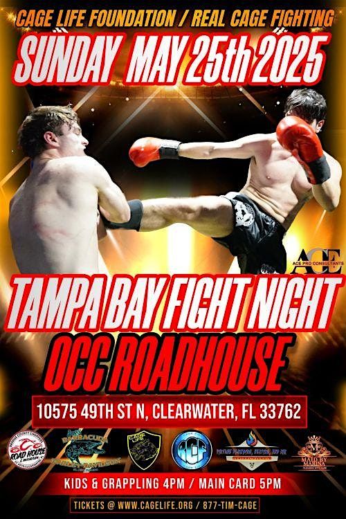 TAMPA BAY FIGHT NIGHT - OCC ROADHOUSE MAY 25th 2025, 25 May | Event in Clearwater | AllEvents