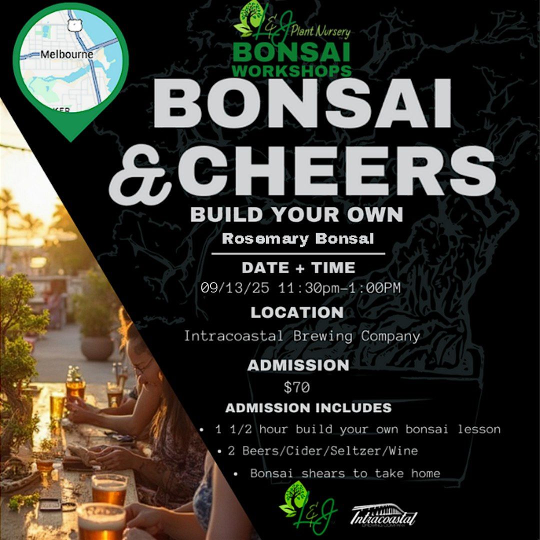 Bonsai & Cheers - Intracoastal Brewing Company - L&J Nursery - Rosemary, 13 September | Event in Melbourne