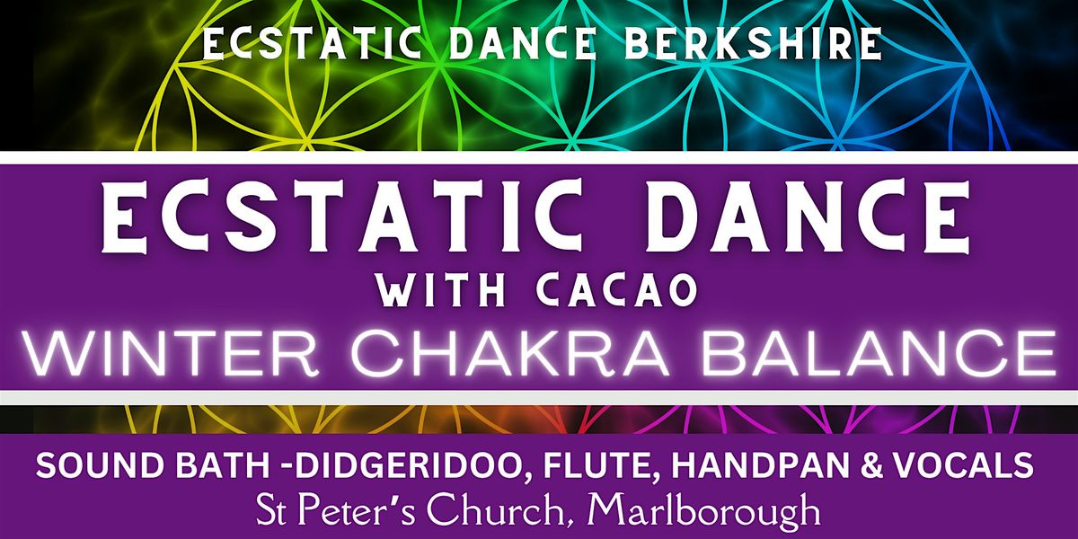 Marlborough Ecstatic Dance Journey & Cacao: Winter Chakra Balance, 13 December | Event in Marlborough
