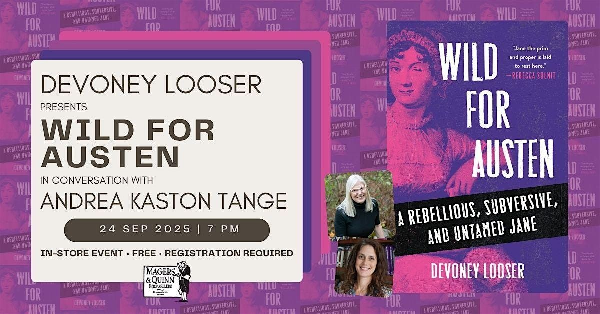 Devoney Looser presents Wild for Austen with Andrea Kaston Tange, 24 September | Event in Minneapolis | AllEvents