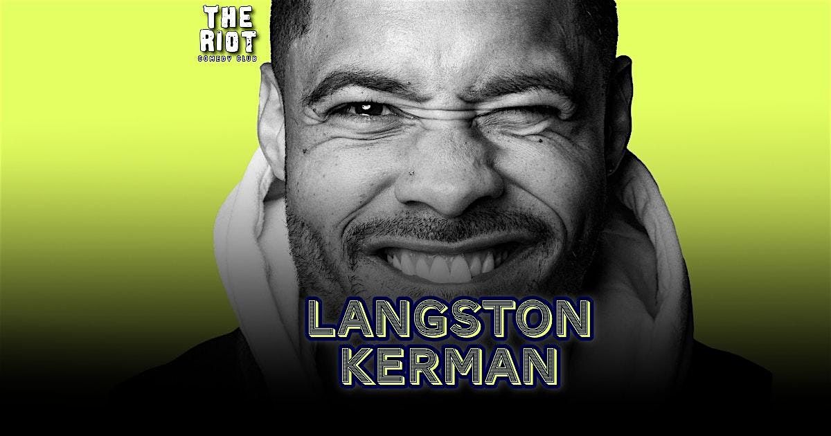 The Riot Comedy Club Presents Langston Kerman, 4 October | Event in Houston | AllEvents