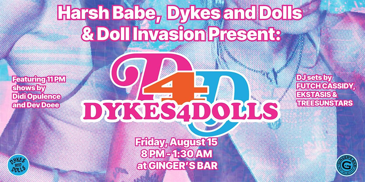 D4D: D¥KES4DOLLS, 15 August | Event in Brooklyn | AllEvents