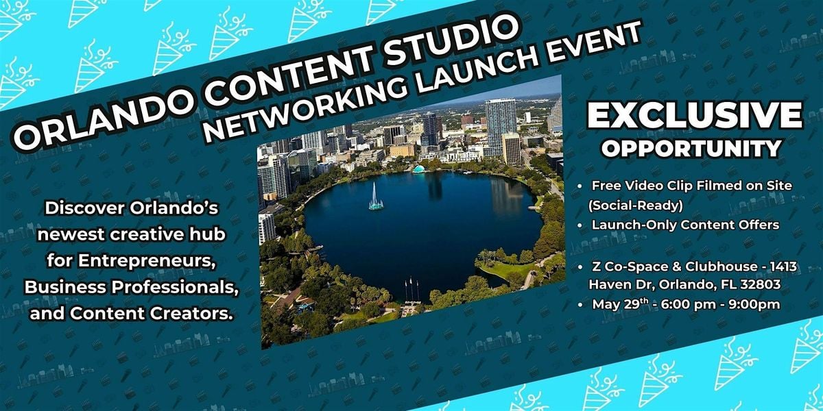 Orlando Content Studio Networking Launch Event, 29 May | Event in Orlando | AllEvents