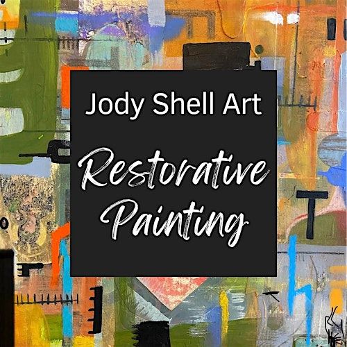 Art from the Soul - Restorative Painting Classes with artist Jody Shell, 7 December | Event in Aspinwall | AllEvents