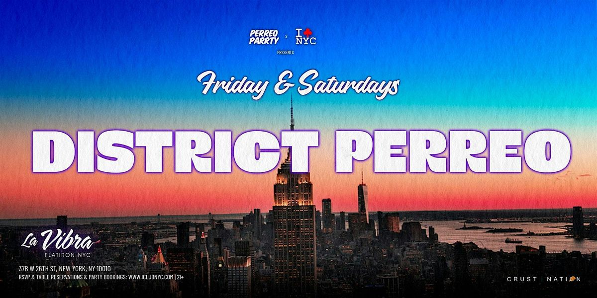 FRIDAYS Latin reggaeton party NYC - DISTRICT PERREO, 5 September | Event in New York | AllEvents