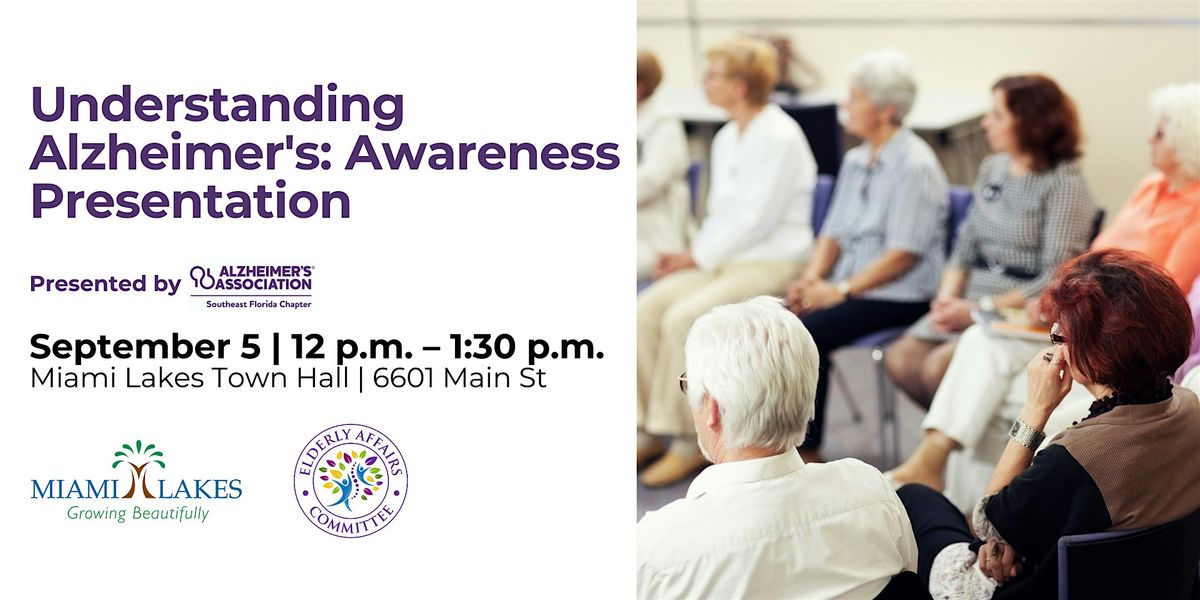 Understanding Alzheimer's: Awareness Presentation, 5 September | Event in Miami Lakes | AllEvents