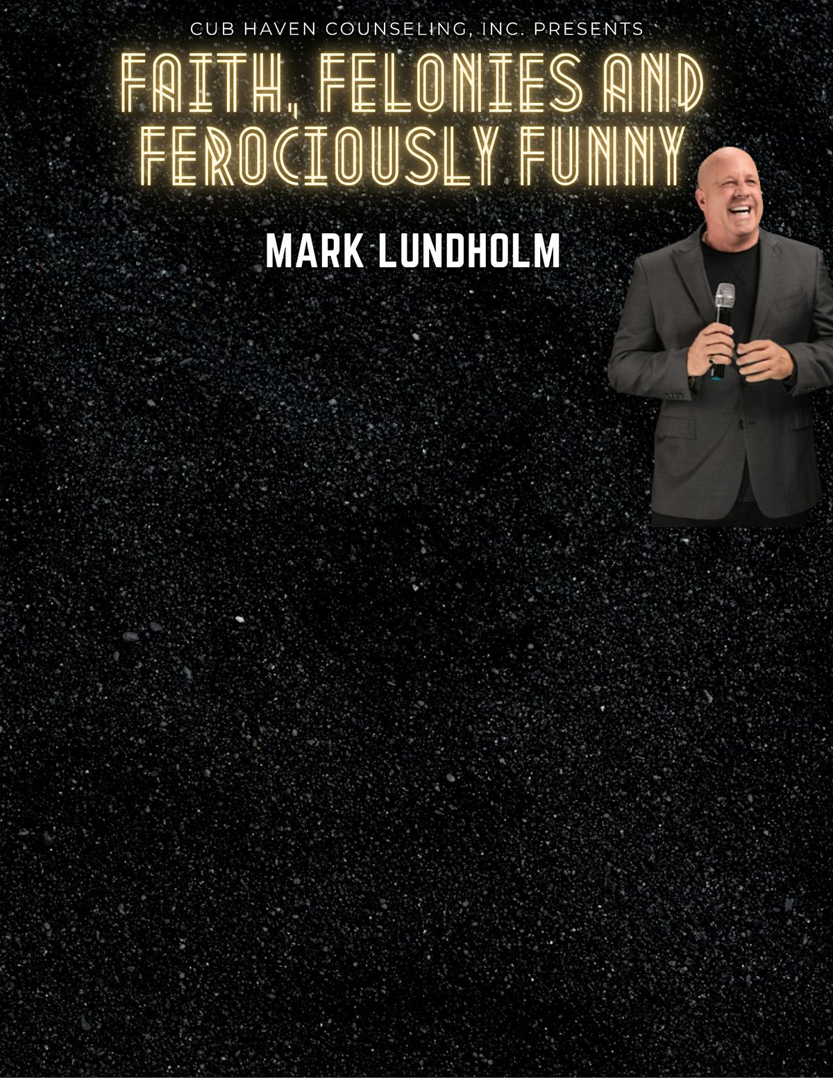 Faith, Felonies and Ferociously Funny by Mark Lundholm, 23 January | Event in Great Falls | AllEvents