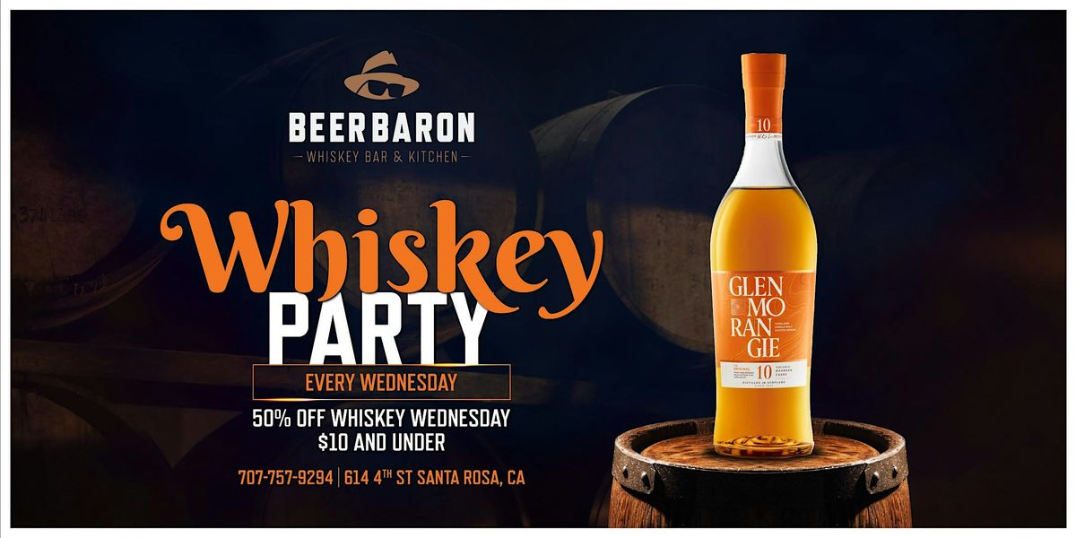 Join Us for Whiskey Wednesday at Beer Baron | Event in Santa Rosa | AllEvents