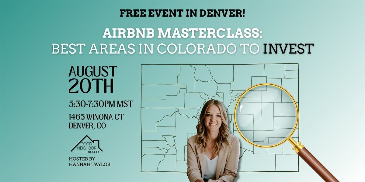 Airbnb Masterclass: Best Areas in Colorado to Invest, 20 August | Event in Denver | AllEvents