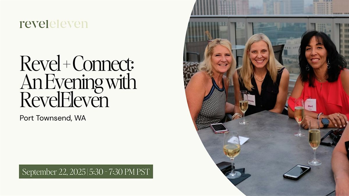 Revel + Connect: An Evening with RevelEleven, 22 September | Event in Port Townsend | AllEvents
