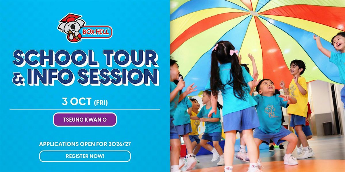 Box Hill - School Tour & Info Session @ Tseung Kwan O Campus | Event in Tseung Kwan O | AllEvents