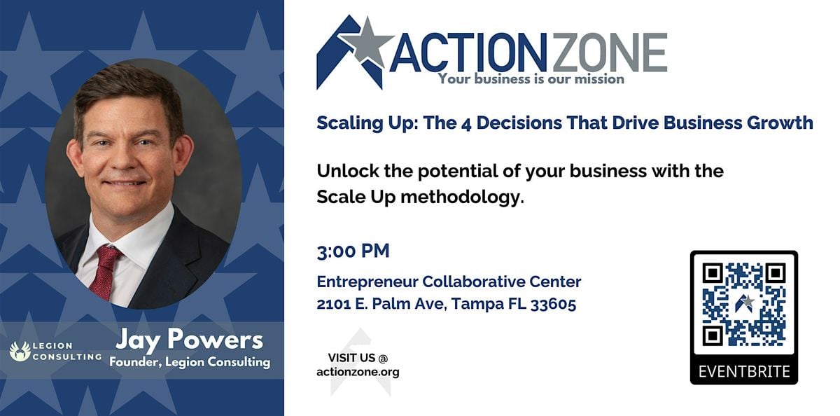 Scaling Up: The 4 Decisions That Drive Business Growth, 21 August | Event in Tampa | AllEvents