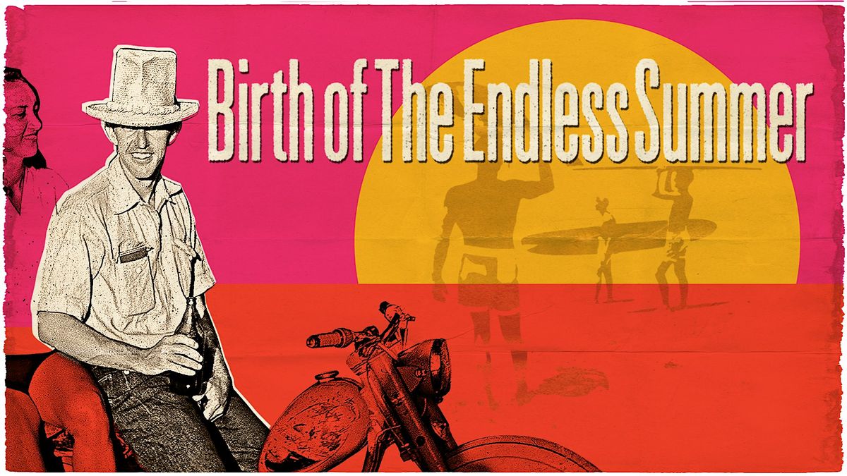 Birth of the Endless Summer Screening, 1 August | Event in Huntington Beach | AllEvents