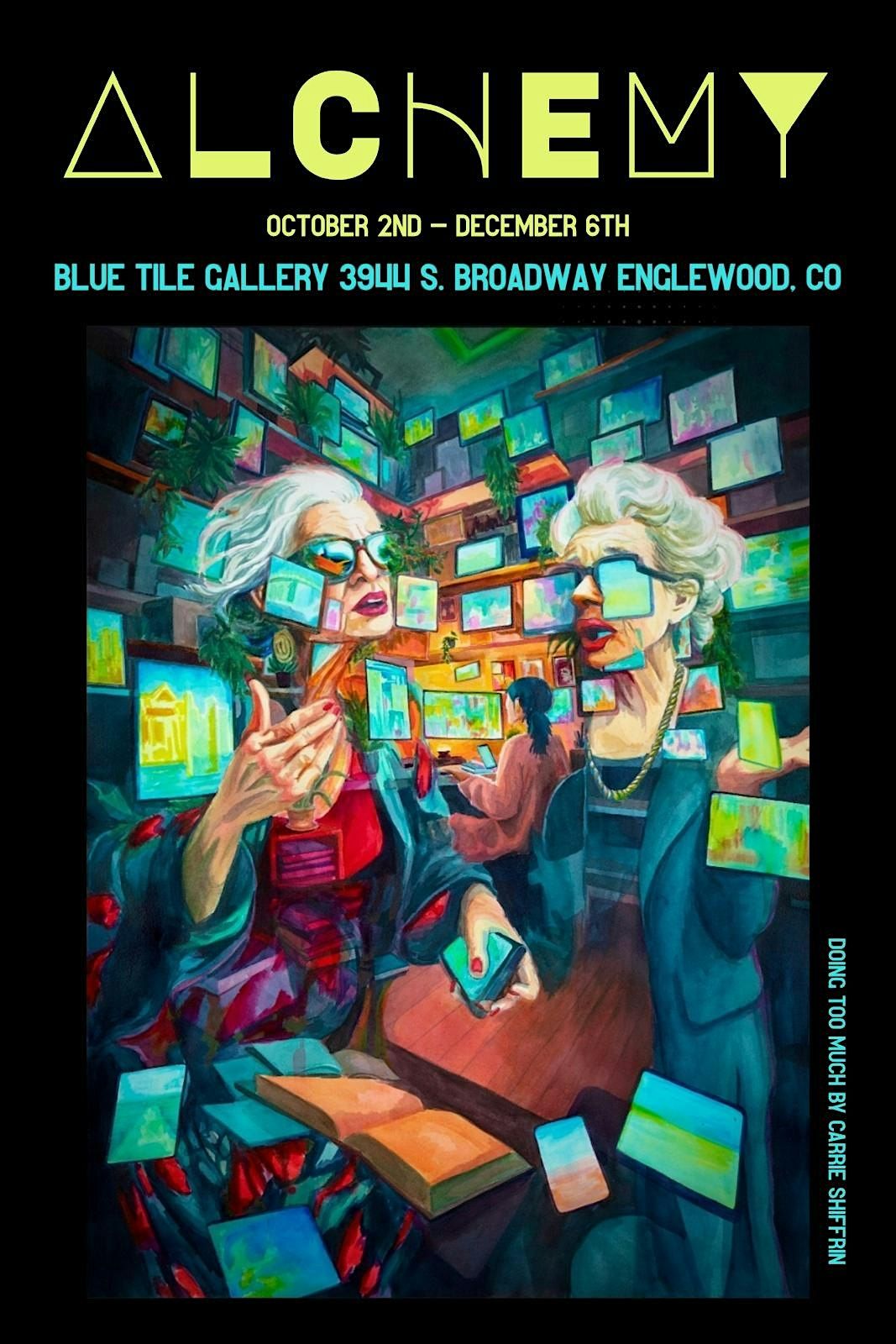 Blue Tile Art Gallery Alchemy Art Exhibition and  Second Saturday, 8 November | Event in Englewood | AllEvents