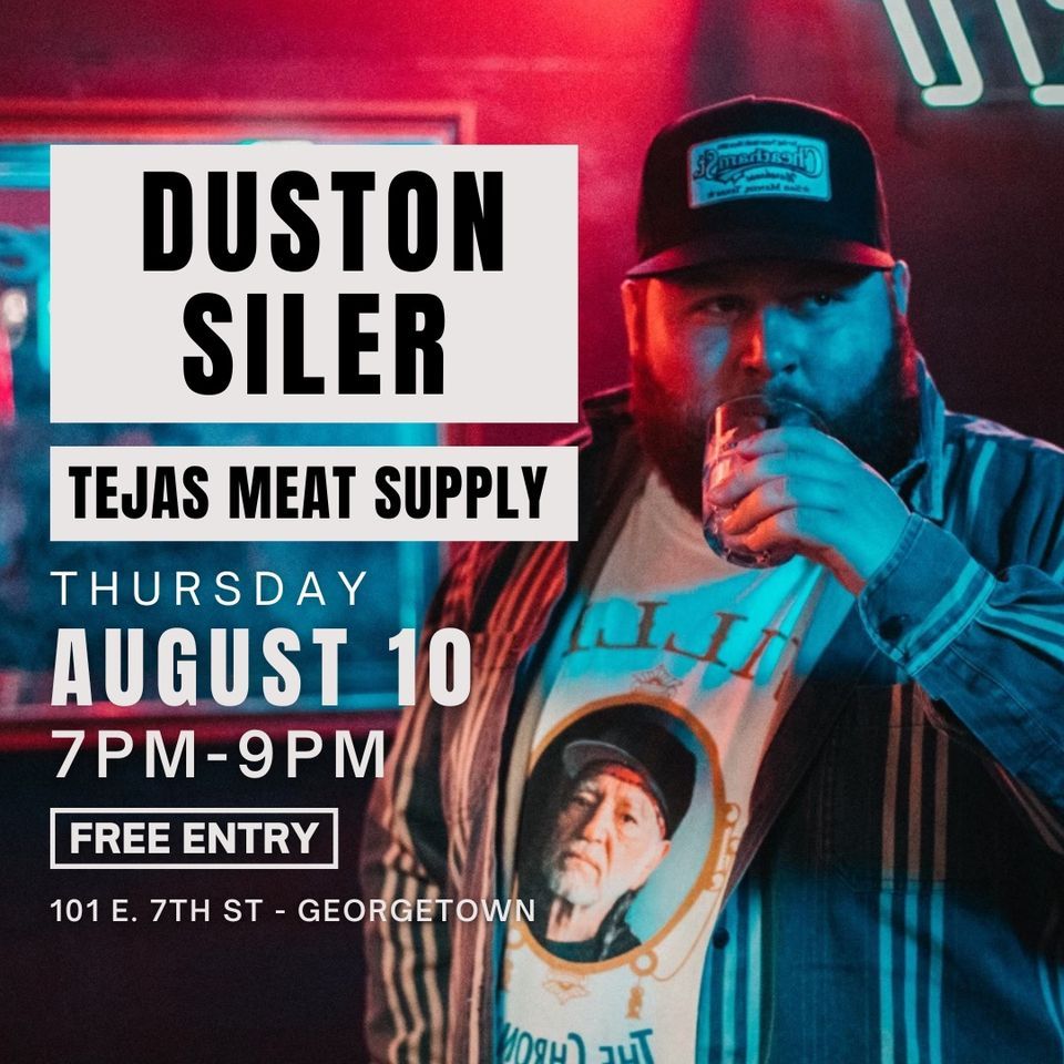 Live Music on the Square Duston Siler Tejas Meat Supply, Tejas Meat