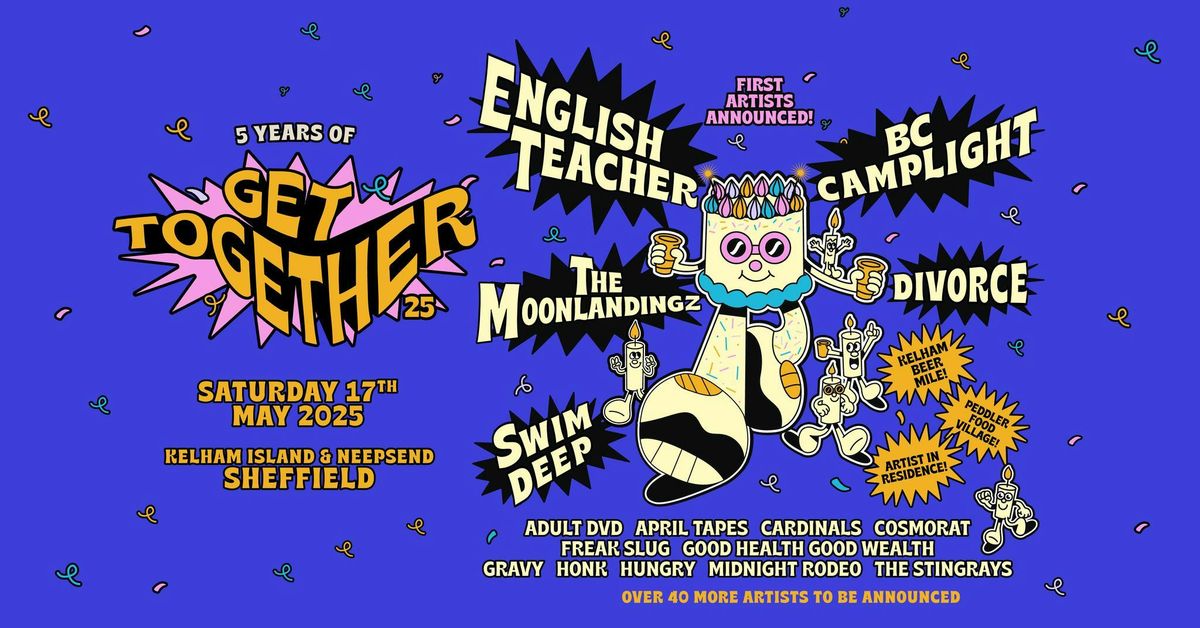 Get Together Festival 2025, 17 May | Event in Sheffield | AllEvents