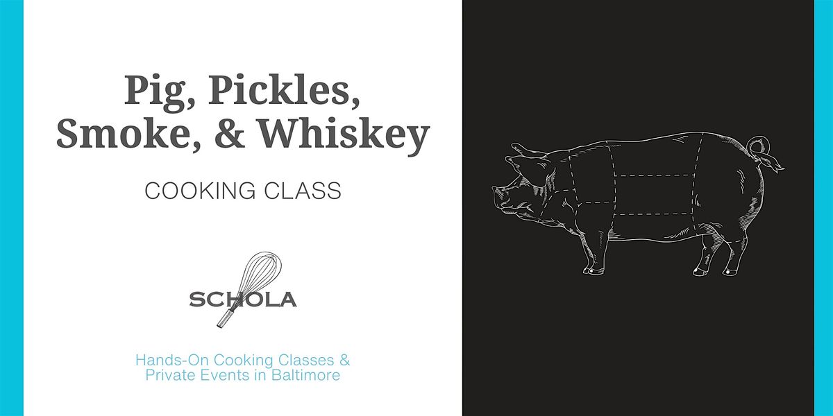 Pig, Pickles, Smoke & Whiskey (BACON & SAUSAGE!), 6 September | Event in Baltimore | AllEvents