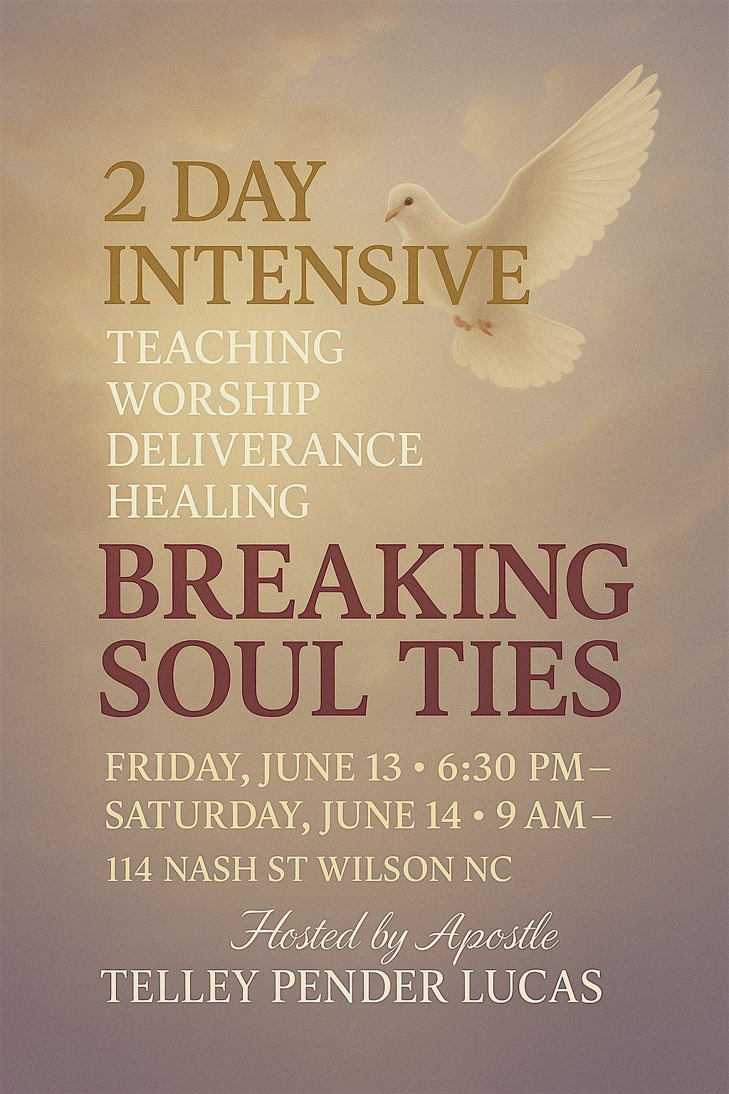 Breaking Soul Ties 2 Day Healing & Deliverance Intensive, 13 June | Event in Wilson | AllEvents