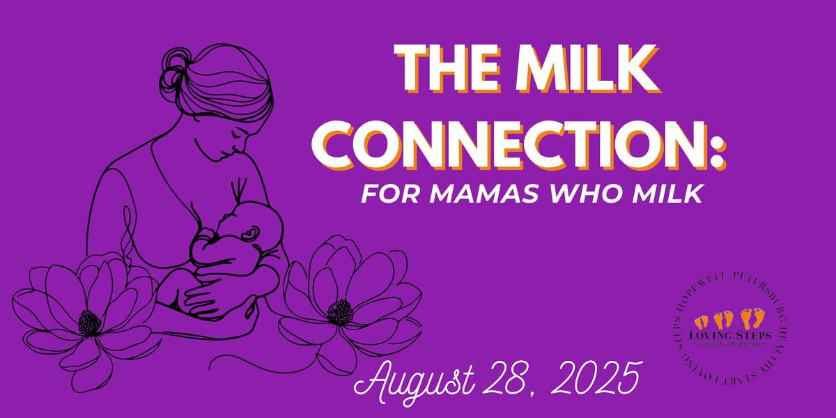 The Milk Connection: For Mamas Who Milk, 28 August | Event in Petersburg | AllEvents