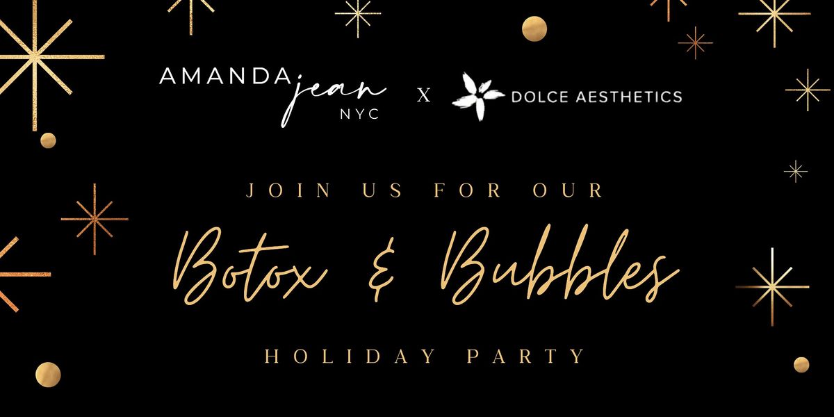 Amanda Jean NYC x Dolce Aesthetics Botox & Bubbles Holiday Shopping Party, 20 December | Event in Brooklyn
