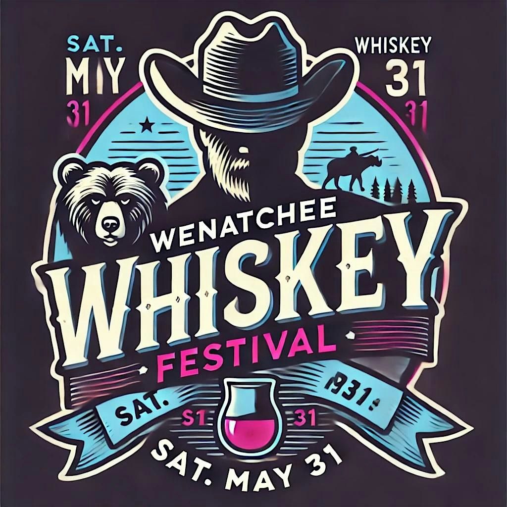 2026 Wenatchee Whiskey Festival ~ Confluence Technology Center, 30 May | Event in Wenatchee | AllEvents