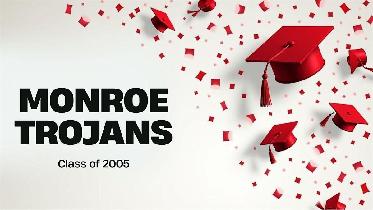 Monroe High Class of 2005 Reunion, 16 May | Event in Monroe | AllEvents