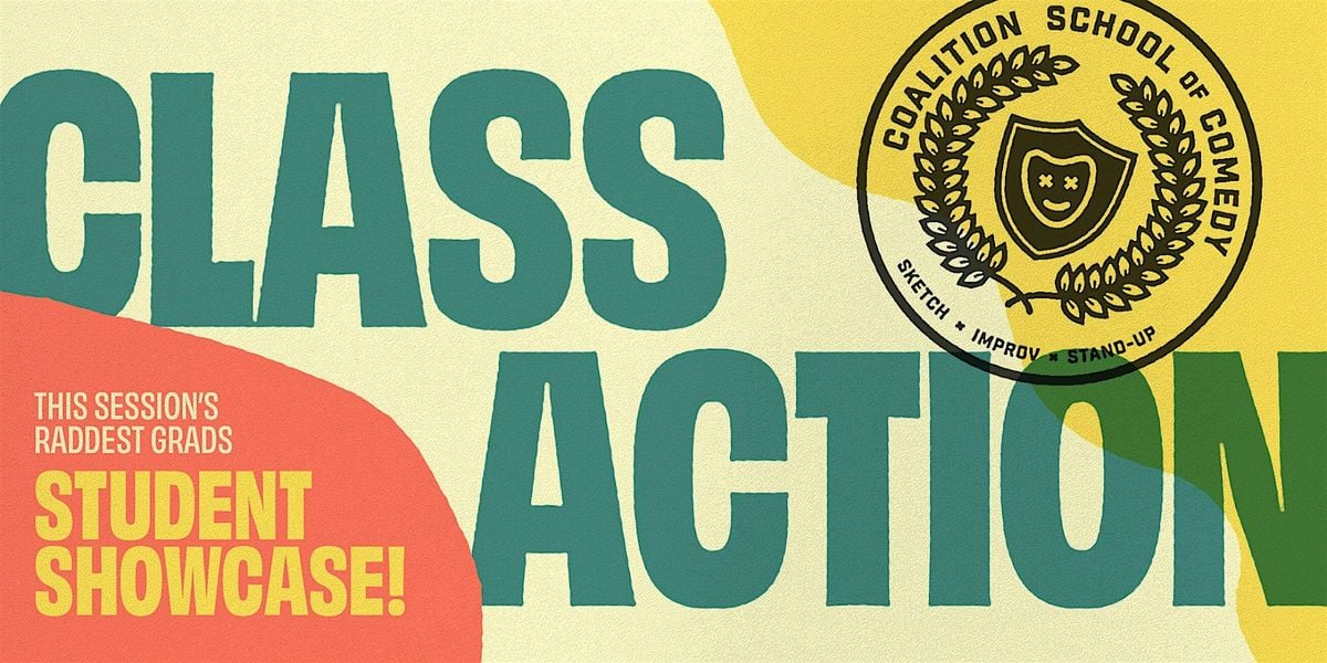 CLASS ACTION: Sketch Showcase & Improv Showcase #4, 6 August | Event in Richmond | AllEvents