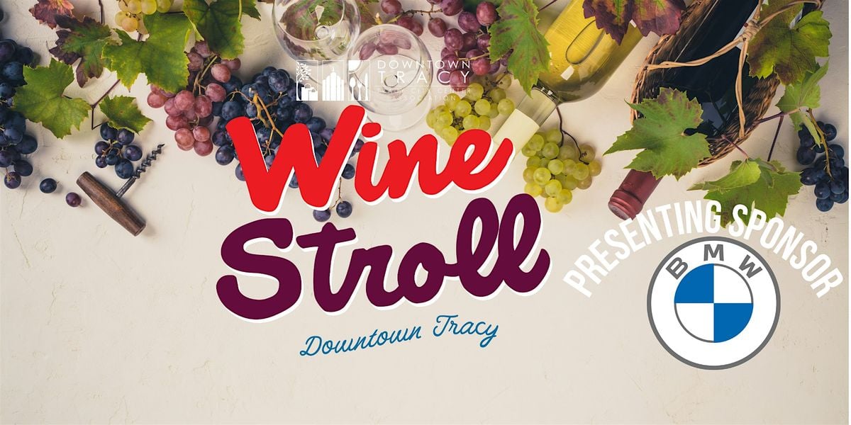 2025 TCCA Wine Stroll, 20 September | Event in Tracy | AllEvents