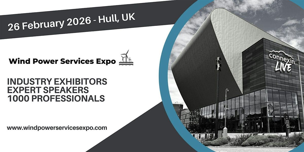 Wind Power Services Expo, 26 February | Event in Kingston upon Hull | AllEvents