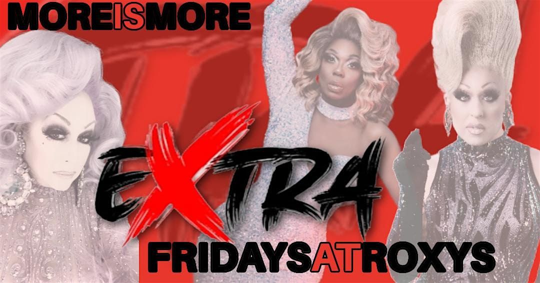 EXTRA Fridays Drag Show at Roxy's Cabaret, 30 May | Event in Minneapolis | AllEvents