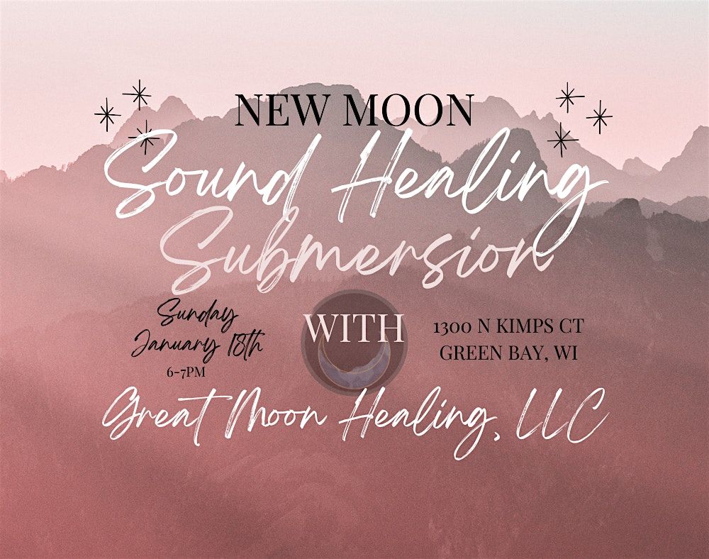 New Moon Sound Healing Submersion, 18 January | Event in Green Bay | AllEvents