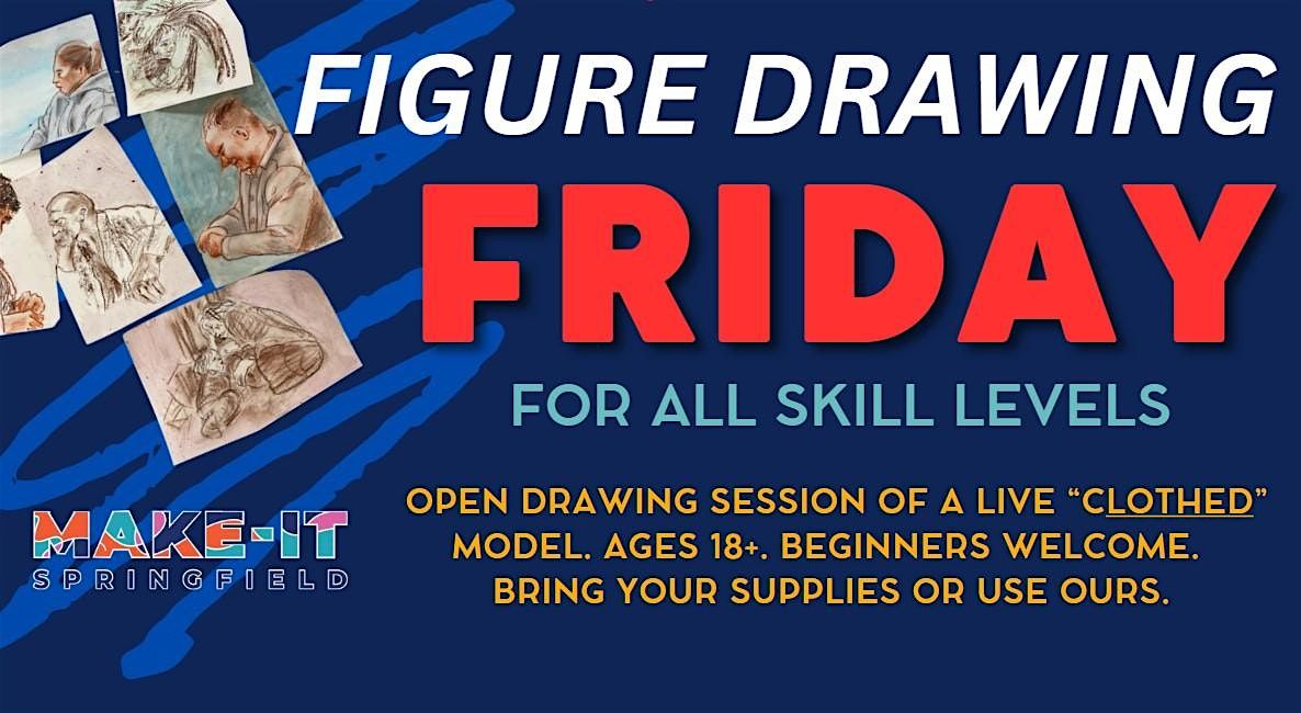 Figure Drawing Friday | Event in Springfield | AllEvents