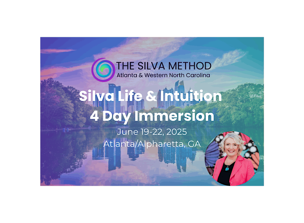 Silva Method | Silva Life & Intuition 4 Day Immersion | Atlanta, GA, 19 June | Event in Alpharetta | AllEvents