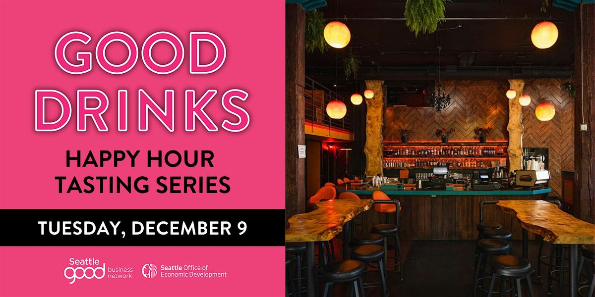 Good Drinks Happy Hour - Baba Yaga, 9 December | Event in Seattle | AllEvents