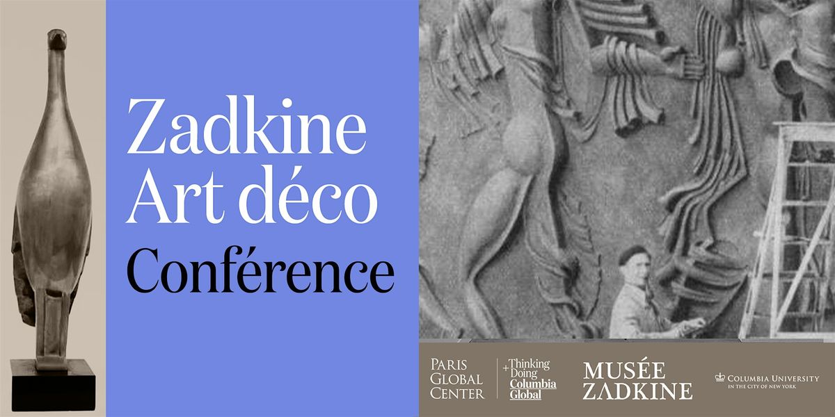 Zadkine Art déco : Conférence inaugurale | Event in Paris | AllEvents