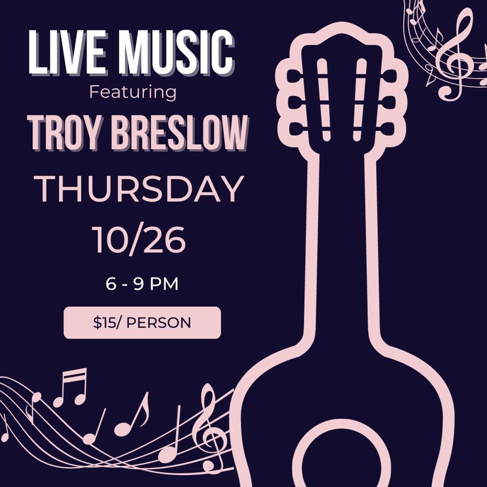 Live Music Featuring Troy Breslow , The Hubs Vine, Franklin, October 26