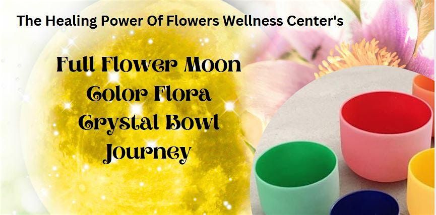 Full Flower Moon Flora Crystal Bowl Sound Journey In Person attendance, 12 May | Event in Salem | AllEvents
