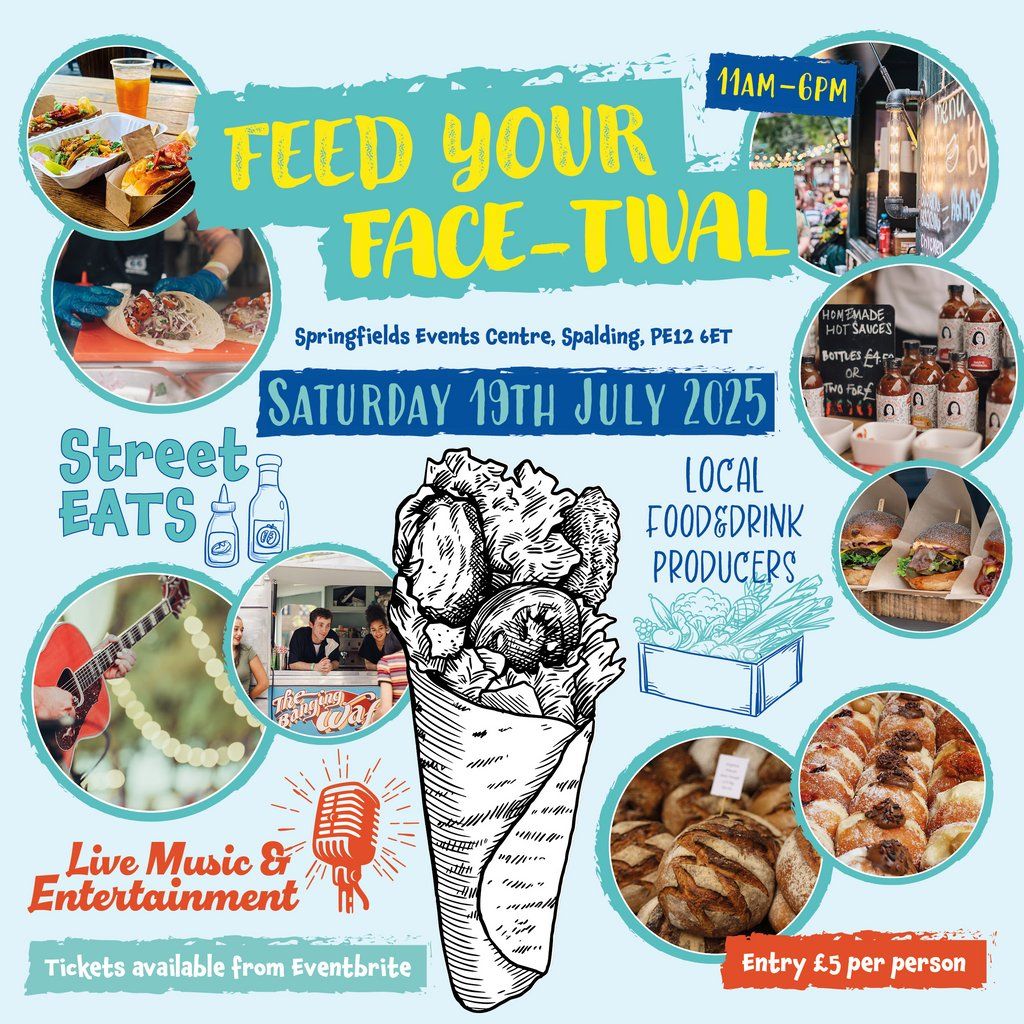 Feed Your Face-tival, 19 July | Event in Spalding | AllEvents