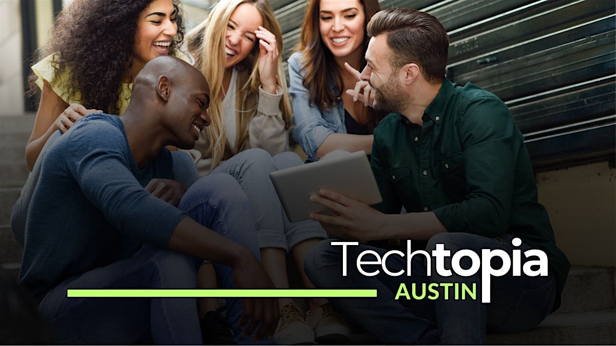 Techtopia Austin's Social: Build Your Tech Network, 16 October | Event in Austin | AllEvents