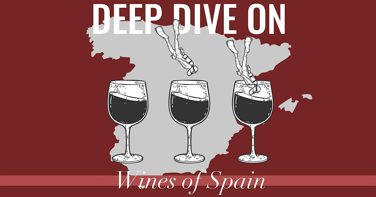 Deep Dive on Wines of Spain | Sunday August 17 in DTLA, 17 August | Event in Los Angeles | AllEvents
