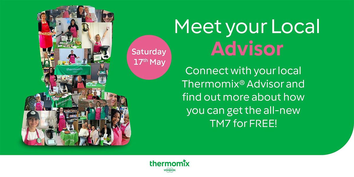 Copy of Meet your local thermomix advisor day. With Monika  - Blackburn, 17 May | Event in Blackburn | AllEvents