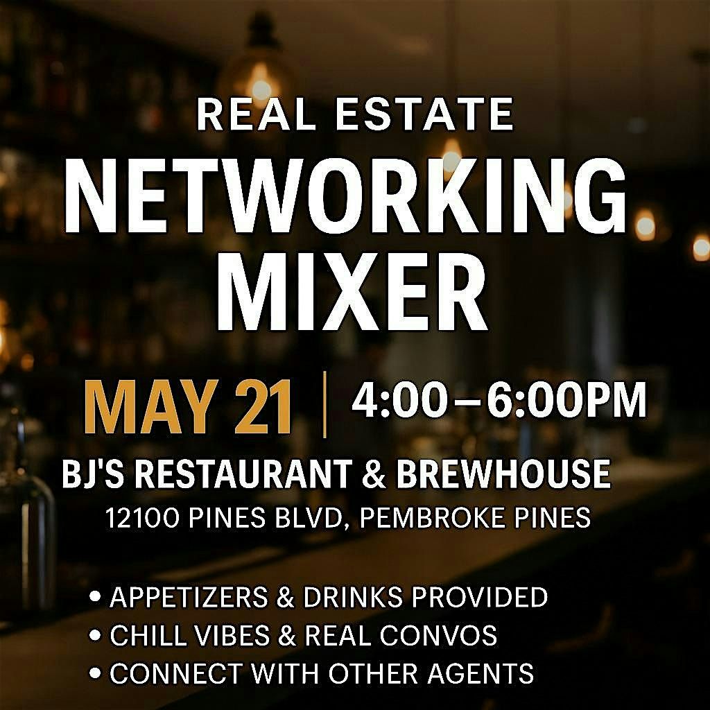 Invite-Only Real Estate Networking Mixer – May 21 in Pembroke Pines, 21 May | Event in Pembroke Pines | AllEvents