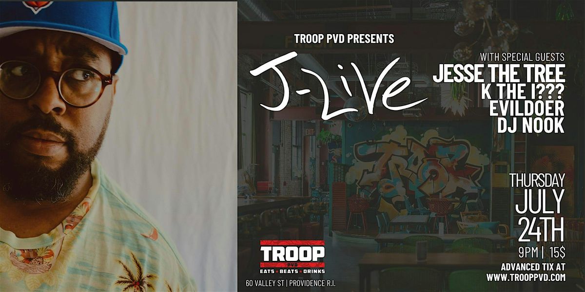 J-Live live at Troop, 24 July | Event in Providence | AllEvents