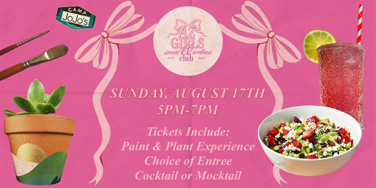 Paint & Plant with AZ Girls Club at JoJo's shakeBAR Scottsdale, 17 August | Event in Scottsdale | AllEvents