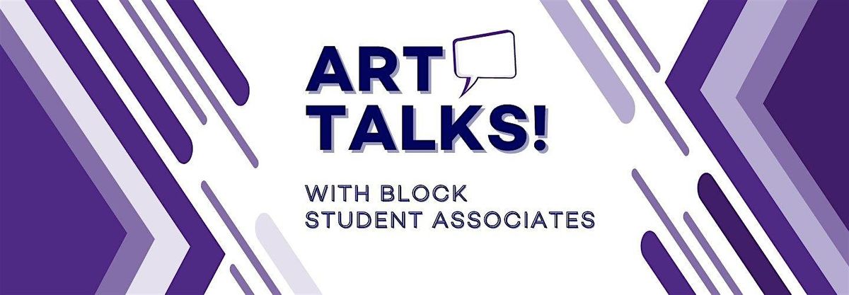 Art Talks! The Block Collects and the 2024-2025 Student Acquisition, 5 October | Event in Evanston | AllEvents