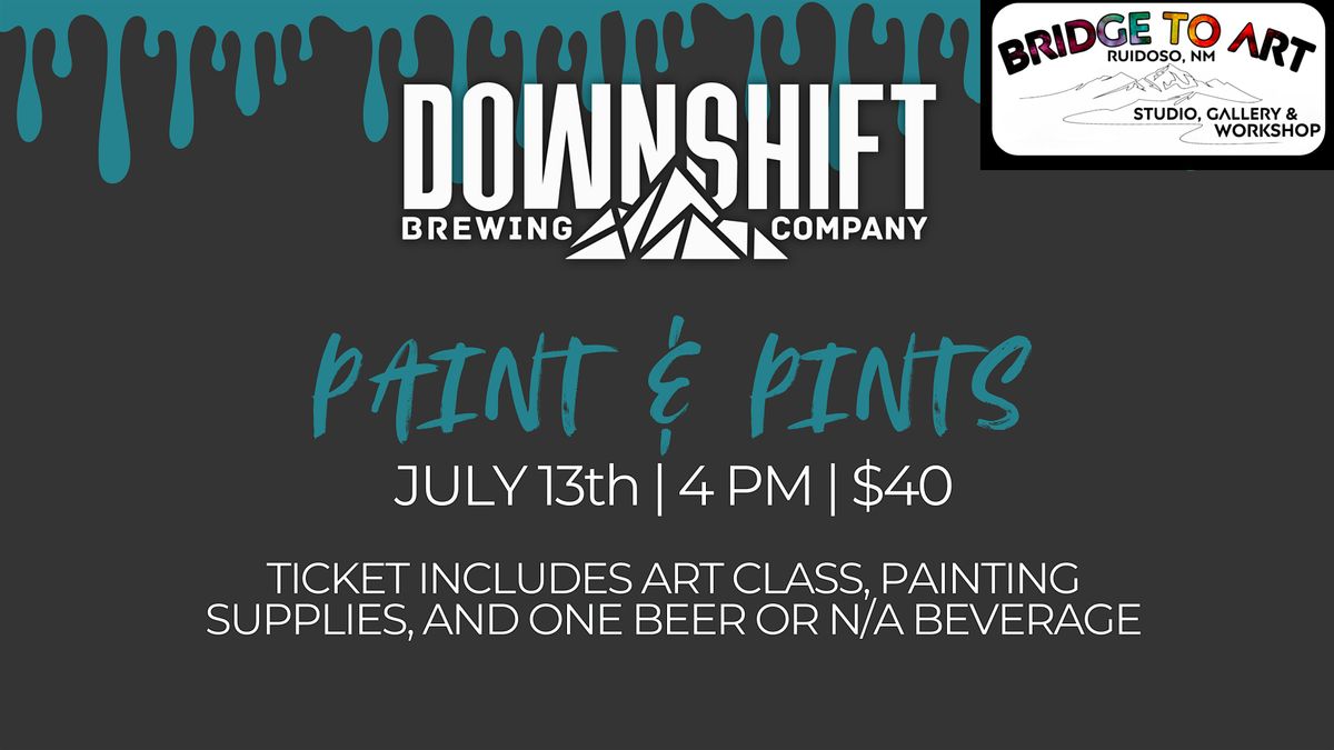Paint and Pints at Downshift Brewing Company - Riverside, 13 July | Event in Ruidoso | AllEvents