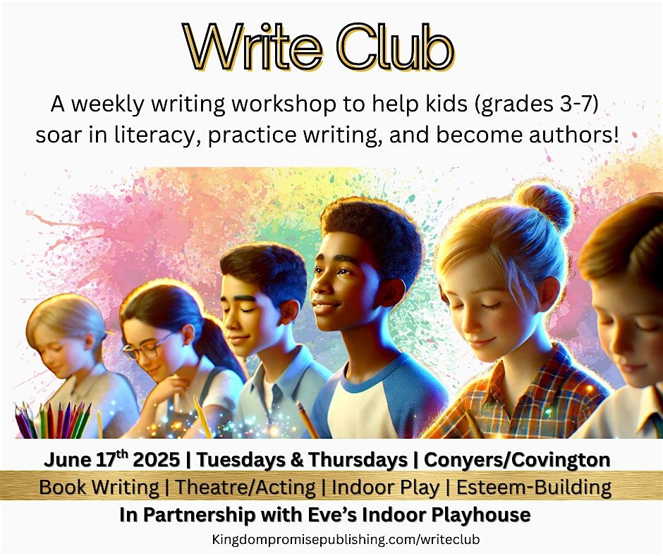 Write Club | Kids Summer Writing Camp | Event in Conyers | AllEvents