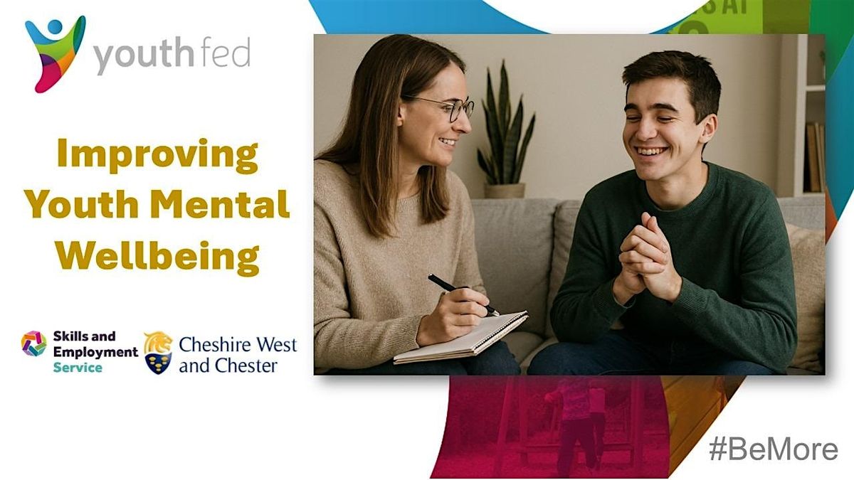 Improving Youth Mental Well-being, 24 March | Event in Winsford | AllEvents