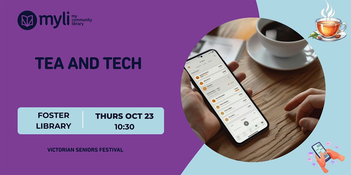 Foster Library Tea and Tech, 23 October | Event in Foster | AllEvents