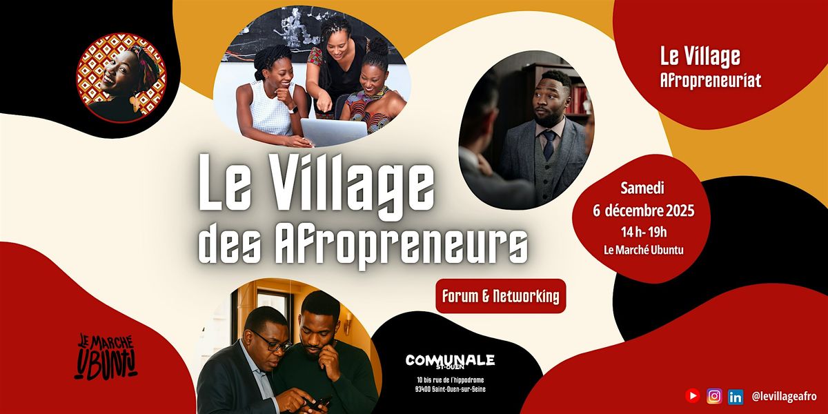 Le Village des Afropreneurs à Paris - Forum Business & Networking, 6 December | Event in Saint-Ouen-sur-Seine